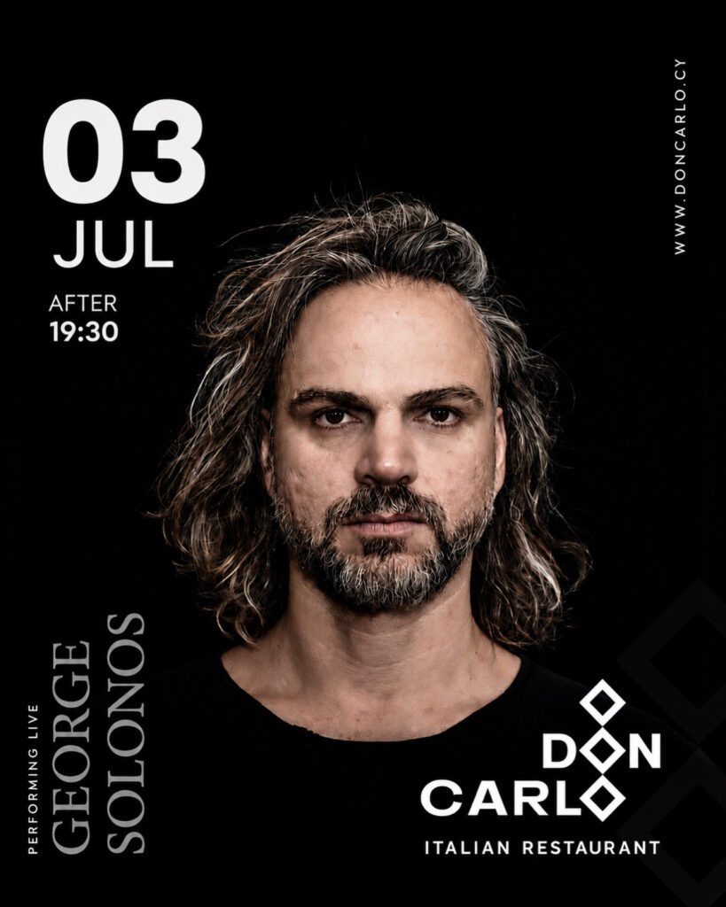 George Solonos Live - 3rd of July 2026 after 19.30 - Don Carlo Restaurant - Cyprus Paphos